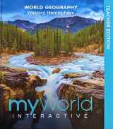 9780328964956-0328964956-myWorld Interactive: World Geography - Western Hemisphere, Teacher Edition, 9780328964956, 0328964956