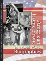 9780787676520-0787676527-American Home Front in World War II: Biographies (American Homefront in World War II Reference Library, 2)