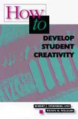 9780871202659-0871202654-How to Develop Student Creativity