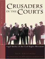 9780974728605-0974728608-Crusaders in the Courts: Legal Battles of the Civil Rights Movement, Anniversary Edition