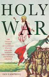 9781805260240-1805260243-Holy War: The Untold Story of Catholic Italy's Crusade Against the Ethiopian Orthodox Church