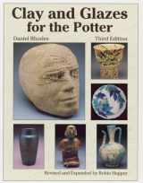 9780873418638-0873418638-Clay and Glazes for the Potter