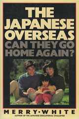 9780029350911-0029350913-The Japanese Overseas: Can They Go Home Again?