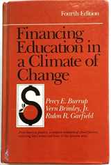 9780205111596-0205111599-Financing Education in a Climate of Change (Fourth Ed.)