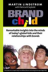 9780749438678-0749438673-Brandchild: Inside the Minds of Today's Global Kids: Understanding Their Relationship with Brands