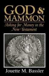9780687149629-0687149622-God & Mammon: Asking for Money in the New Testament