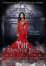 9781720101840-1720101841-The Monster Ball: A Paranormal Romance Anthology