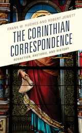 9781978705197-1978705190-The Corinthian Correspondence: Redaction, Rhetoric, and History