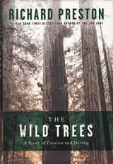 9781400064892-1400064899-The Wild Trees: A Story of Passion and Daring