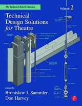 9780240804927-0240804929-Technical Design Solutions for Theatre: The Technical Brief Collection Volume 2 (Technical Brief Collection S)