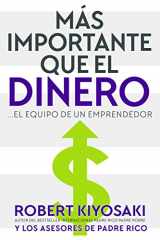 9781937832988-1937832988-Mas Importante que el Dinero: el Equipo de un Emprendedor (Spanish Edition)