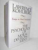 9780060647612-0060647612-The Psychology of Moral Development: The Nature and Validity of Moral Stages (Essays on Moral Development, Volume 2)