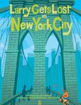 9781570616204-1570616205-Larry Gets Lost in New York City