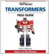 9780896895843-089689584X-Warman's Transformers Field Guide: Values and Identification (Warman's Field Guide)