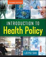 9781640550254-1640550259-Introduction to Health Policy, Second Edition (Gateway to Healthcare Management)