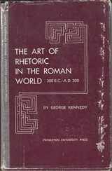 9780691100036-0691100039-History of Rhetoric, Volume II: The Art of Rhetoric in the Roman World 300 B.C.-300 A.D