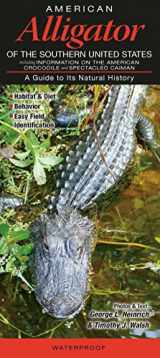 9781936913077-1936913070-American Alligator of the Southern United States: A Guide to Its Natural History