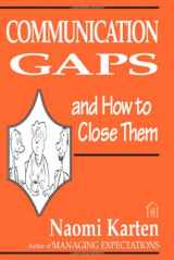 9780932633538-0932633536-Communication Gaps and How to Close Them