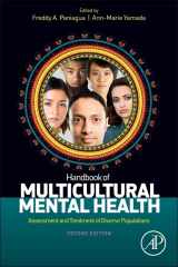 9780123944207-0123944201-Handbook of Multicultural Mental Health: Assessment and Treatment of Diverse Populations