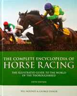 9781847328663-1847328660-Complete Encyclopedia of Horse Racing