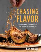 9781328546333-1328546330-Chasing Flavor: Techniques and Recipes to Cook Fearlessly