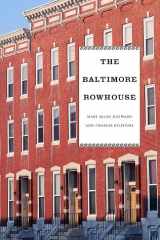 9781568981772-1568981775-The Baltimore Rowhouse