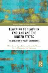 9780367368647-0367368641-Learning to Teach in England and the United States: The Evolution of Policy and Practice (Routledge Research in Teacher Education)