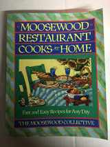 9780671879549-0671879545-Moosewood Restaurant Cooks at Home: Fast and Easy Recipes for Any Day