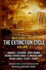 9781092191715-1092191712-Missions from the Extinction Cycle (Volume 2)