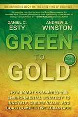 9780470393741-0470393742-Green to Gold: How Smart Companies Use Environmental Strategy to Innovate, Create Value, and Build Competitive Advantage