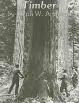 9780887400360-0887400361-Timber: Toil and Trouble in the Big Woods