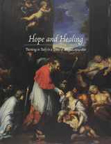 9780936042053-0936042052-Hope and Healing: Painting in Italy in a Time of Plague, 1500-1800
