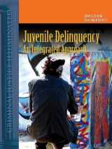 9780763736286-0763736287-Juvenile Delinquency: An Integrated Approach (Criminal Justice Illuminated)