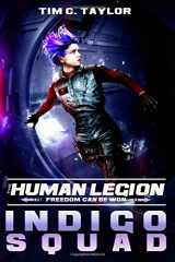 9781505630848-1505630843-Indigo Squad (The Human Legion)