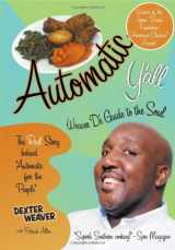 9781892514271-1892514273-Automatic Y'All: Weaver D's Guide to the Soul