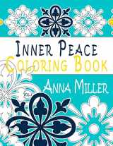 9781523935802-1523935804-Inner Peace Coloring Book (Vol.3): Adult Coloring Book for creative coloring, meditation and relaxation (Art For The Soul Coloring Books)