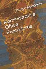 9781073810406-1073810402-Administrative Office Procedures (Administrative Skills)