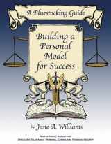 9780942617399-0942617398-A Bluestocking Guide: Building a Personal Model for Success