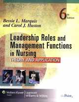 9780781772464-078177246X-Leadership Roles and Management Functions in Nursing: Theory and Application (Marquis, Leadership Roles and Management Functions in Nursing)