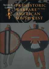9780874805819-0874805813-Prehistoric Warfare in the American Southwest