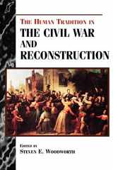 9780842027274-0842027270-The Human Tradition in the Civil War and Reconstruction