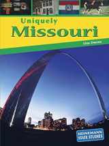 9781403445100-1403445109-Uniquely Missouri (State Studies: Uniquely)