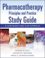 9780071701198-0071701192-Pharmacotherapy Principles and Practice Study Guide: A Case-Based Care Plan Approach