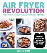 9780358120872-035812087X-Air Fryer Revolution: 100 Crispy, Healthy, Fast & Fresh Recipes