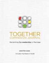 9780991428816-0991428811-Together Companion Journal (REAL LIFE ministries)