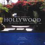 9780789308818-0789308819-Secret Gardens of Hollywood: And Other Private Oases in Los Angeles