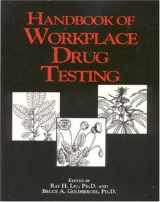 9780915274772-0915274779-Handbook of Workplace Drug Testing