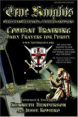 9780977223428-0977223426-True Knights: Combat Training Daily Prayers for Purity