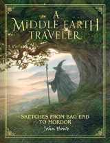 9781328557513-1328557510-A Middle-Earth Traveler: Sketches from Bag End to Mordor