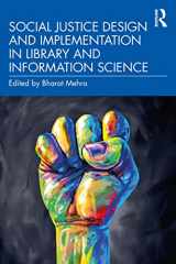 9780367653828-0367653826-Social Justice Design and Implementation in Library and Information Science